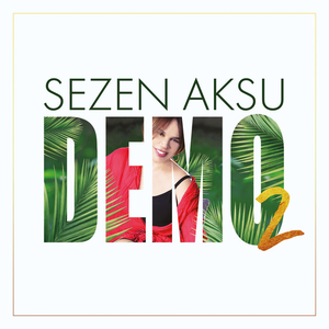 Demo 2 by Sezen Aksu