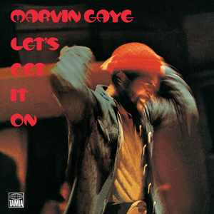 Let's Get It On by Marvin Gaye