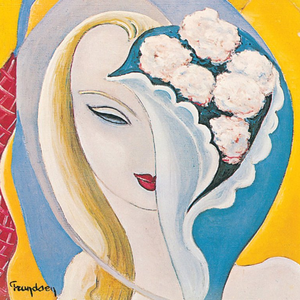 Layla And Other Assorted Love Songs by Derek & The Dominos