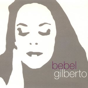 Tanto Tempo by Bebel Gilberto