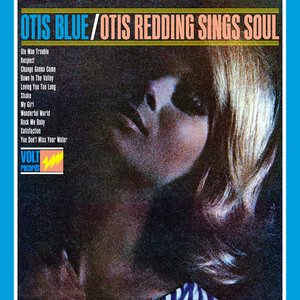 Otis Blue/Otis Redding Sings Soul by Otis Redding