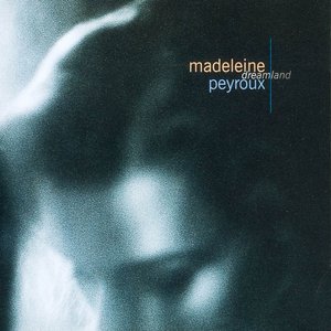 Dreamland by Madeleine Peyroux