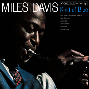 Kind of Blue by Miles Davis