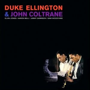Duke Ellington & John Coltrane by Duke Ellington & John Coltrane