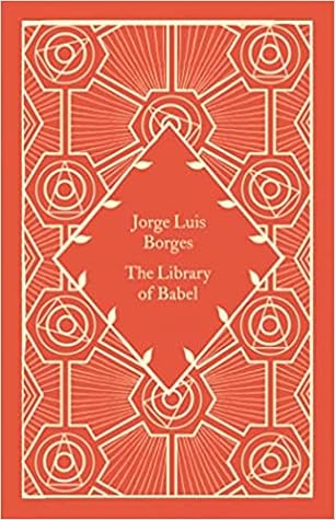 The Library of Babel by Jorge Luis Borges