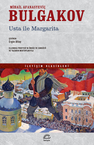 Usta ile Margarita by Mikhail Bulgakov
