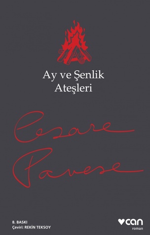 Ay ve Şenlik Ateşleri by Cesare Pavese
