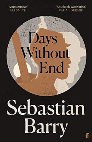 Days Without End by Sebastian Barry