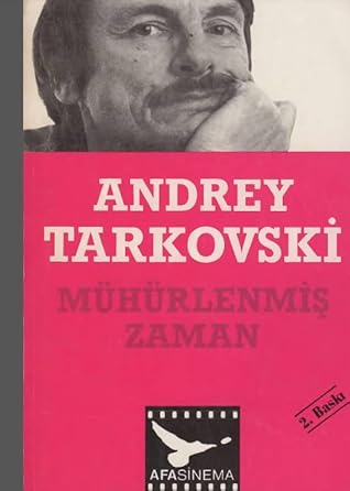 Mühürlenmiş Zaman by Andrei Tarkovsky